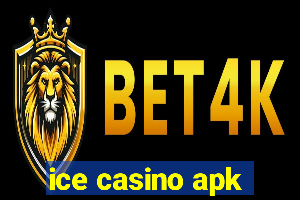 ice casino apk